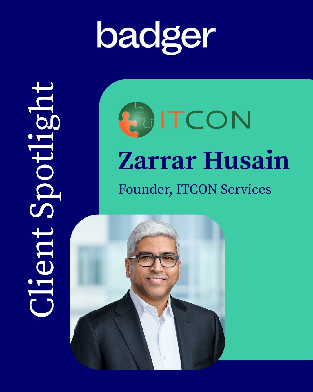 Client Spotlight with Zarrar Husain, Founder of ITCON Services